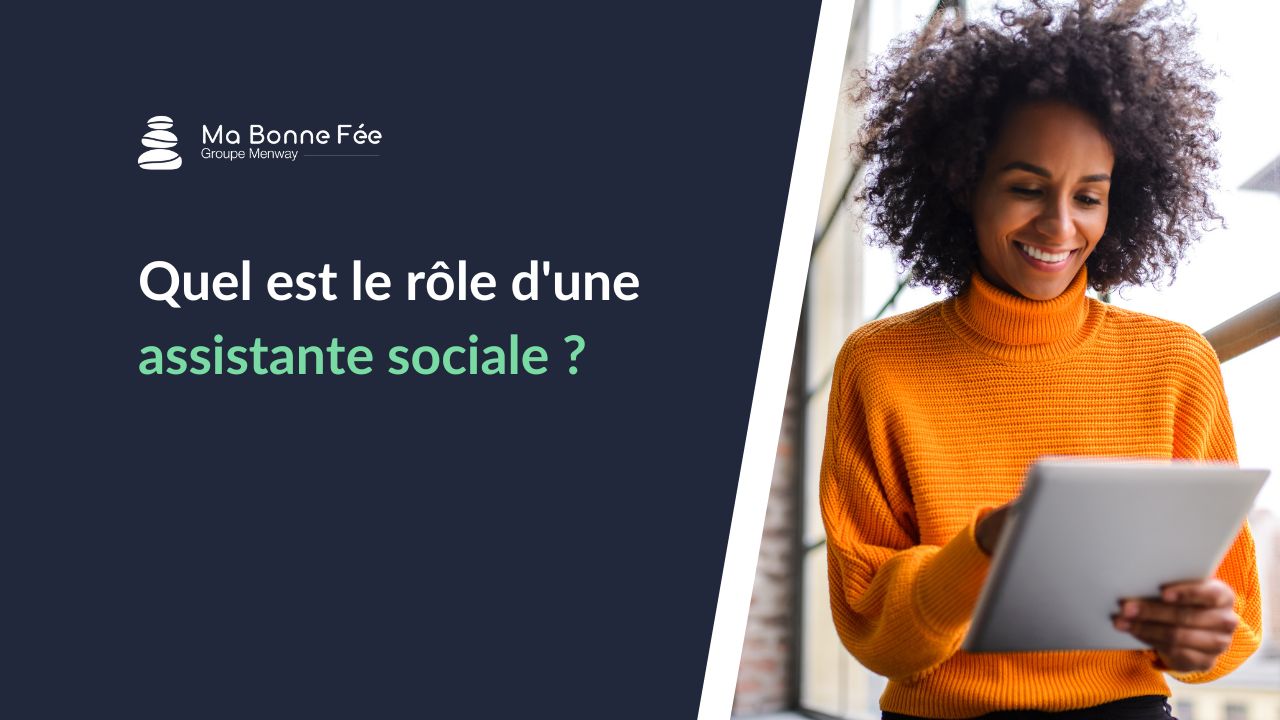 Quel est le rôle d'une assistante sociale ?