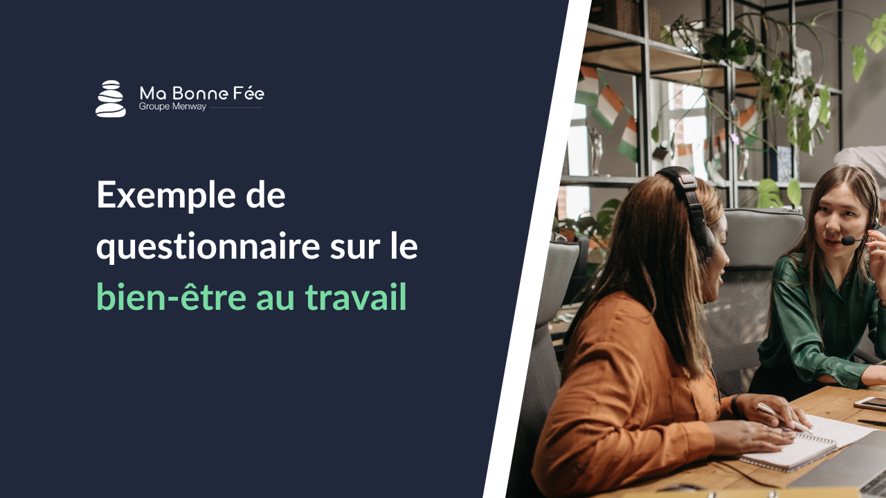 Exemple de questionnaire sur le bien-être au travail